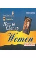 How to Chat Up Women