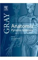 Anatomia Gray. Pytania Testowe. Tom 1