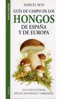 Guia de campo de los hongos de Espana y de Europa