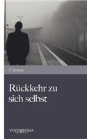 R Ckkehr Zu Sich Selbst