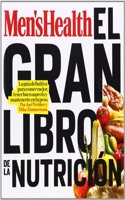 El gran libro de la nutricion: La guia definitiva para comer mejor, tener buen aspecto y mantenerte en tu peso