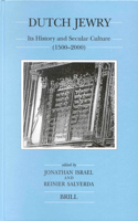 Dutch Jewry: Its History and Secular Culture (1500-2000)