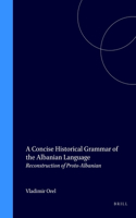 A Concise Historical Grammar of the Albanian Language