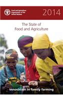 The state of food and agriculture 2014: Innovation in Family Farming
