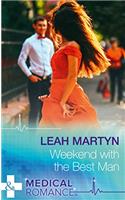 Weekend With The Best Man: (Harlequin Medical)