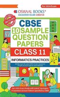 Oswaal CBSE Sample Question Papers Class 11 Informatics Practices Book (For 2024 Exams ) | 2023-24