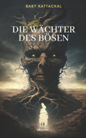 Wächter des Bösen