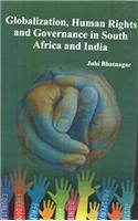 Globalization, Human Rights and Governance in South Africa and India