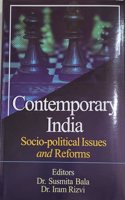 CONTEMPORARY INDIA :SOCIO POLITICAL ISSUES AND REFORMS