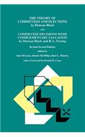 Theory of Committees and Elections by Duncan Black and Committee Decisions with Complementary Valuation by Duncan Black and R.A. Newing