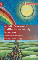 Autistic Community and the Neurodiversity Movement