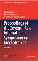 Proceedings of the Seventh Asia International Symposium on Mechatronics