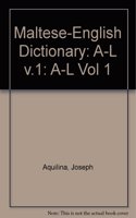 Maltese-English Dictionary Vol 1 A-L
