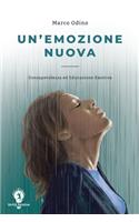 Un'emozione Nuova: Consapevolezza ed Educazione Emotiva