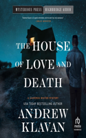 House of Love and Death