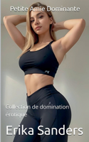 Petite Amie Dominante: (31 Collection de Domination Érotique)