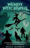Wendy Witchspell and the Impossible Ghosts