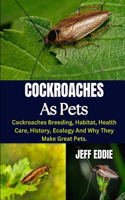 Cockroaches as Pets