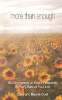 More Than Enough: 80 Devotionals on God's Prosperity in Every Area of Your Life