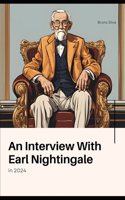 Interview with Earl Nightingale in 2024