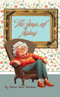 The Joys of Aging