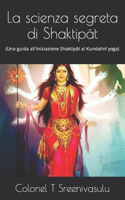 La scienza segreta di Shaktipāt