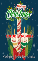 Merry Christmas Color By Number Coloring Book For Adults