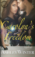 Carolyn's Freedom