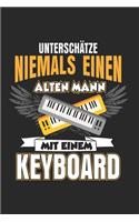 Unterschätze niemals einen alten mann mit einem Keyboard
