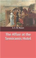 The Affair at the Semiramis Hotel