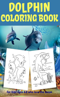 Dolphin coloring book for kids ages 4-8