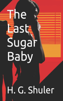 Last Sugar Baby