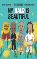 My Bald Is Beautiful