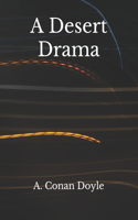 A Desert Drama