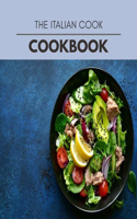 The Italian Cook Cookbook