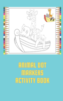 Animal Dot Markers Activity Book