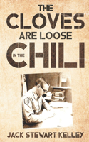 Cloves are Loose in the Chili