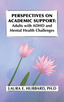 Perspectives on Academic Support