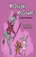 McDougal McGowan: The Hound of Renown