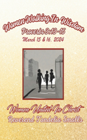 Women Walking in Wisdom