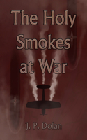 Holy Smokes at War