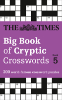 Times Big Book of Cryptic Crosswords Book 5