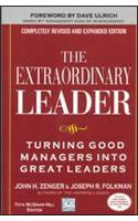 The Extraordinary Leader: Turning Good Managers into Great Leaders