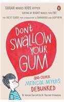 Don't Swallow Your Gum