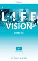 Life Vision: Intermediate: Workbook: Your success. Now and in the future(Life Vision)