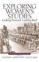 Exploring Women's Studies: Looking Forward, Looking Back- (Value Pack W/Mysearchlab)