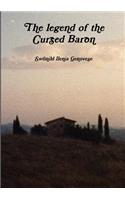 The legend of the Cursed Baron