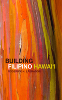 Building Filipino Hawai'i
