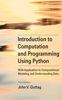 Introduction to Computation and Programming Using Python, Third Edition