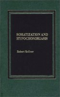 Somatization and Hypochondriasis